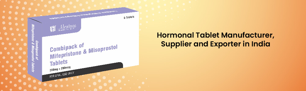 Hormonal Tablet Manufacturer, Supplier And Exporter In India